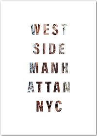 Grafik-Poster mit Typografie und dem Aufdruck West Side, Manhatten, NYC
