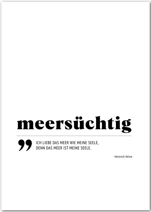 Typografie-Poster mit dem Wort "meersüchtig" und einem Zitat von Heinrich Heine