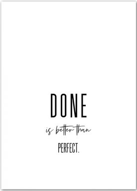 Done is better than perfect | Poster