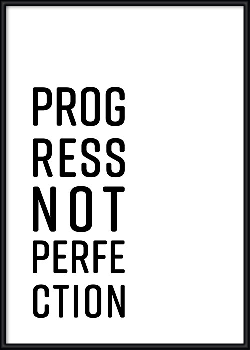 Motivationsposter, gerahmt, mit schwarzer Typografie - Progress not Perfection