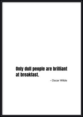 Brilliant at breakfast | Oscar Wilde | Poster