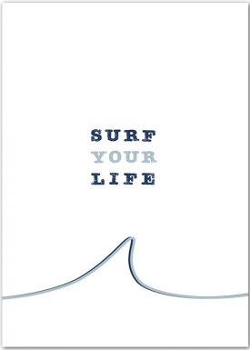 Surf your life | Poster