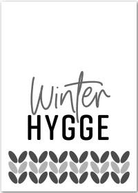 Poster mit Typografie "Winter Hyyge" in schwarz-weiss