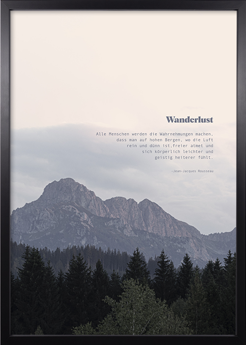 Poster mit einem Berg und Zitat von Jean-Jacques Rousseau in einem schwarzen Rahmen