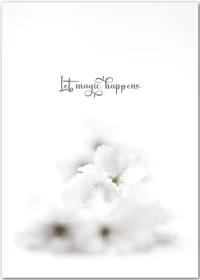 Poster mit Motivationsspruch und weißen Blumen